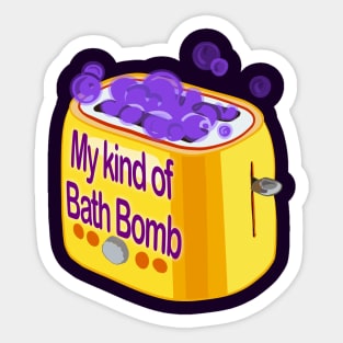 Retro inscription "My kind of bath bomb" Sticker